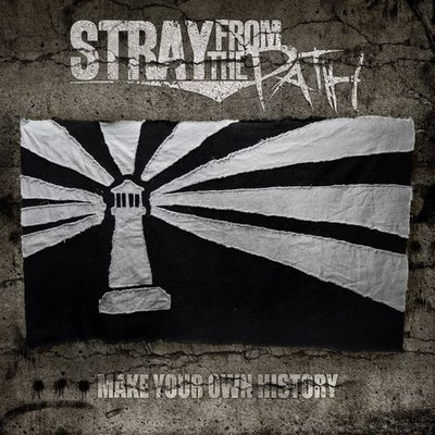 Stray From The Path - [2009] - Make your own history.jpg